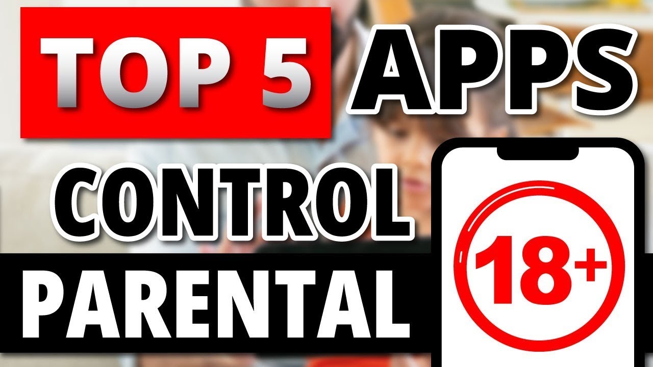 📱 Las 5 Mejores APPS de CONTROL PARENTAL para M&Oacute;VILES Android e iOS (100% Gratis)
