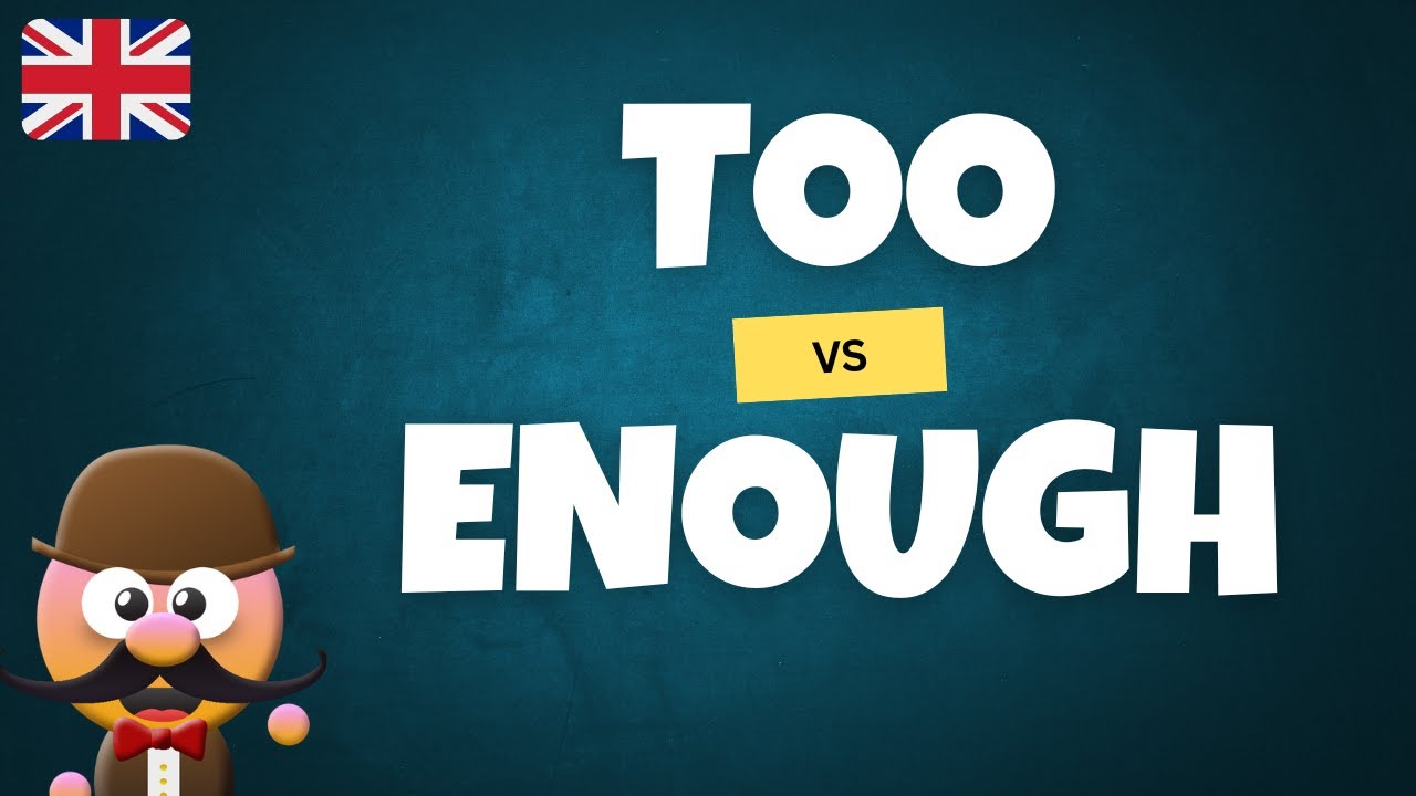 TOO VS ENOUGH - INGLÉS PARA NIÑOS CON MR.PEA - ENGLISH FOR KIDS