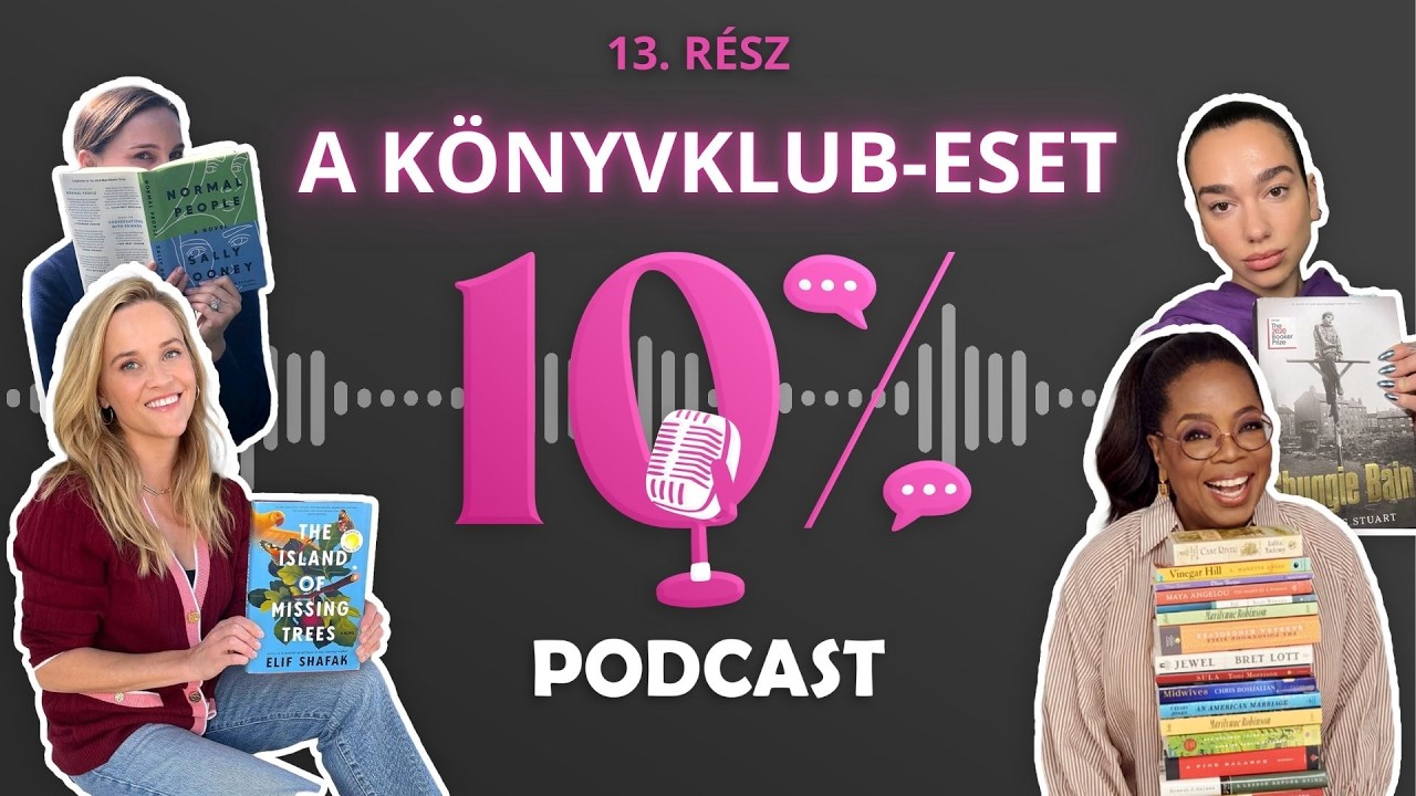 A KÖNYVKLUB-ESET - Miért szeretjük a könyvklubokat? | 10% Podcast