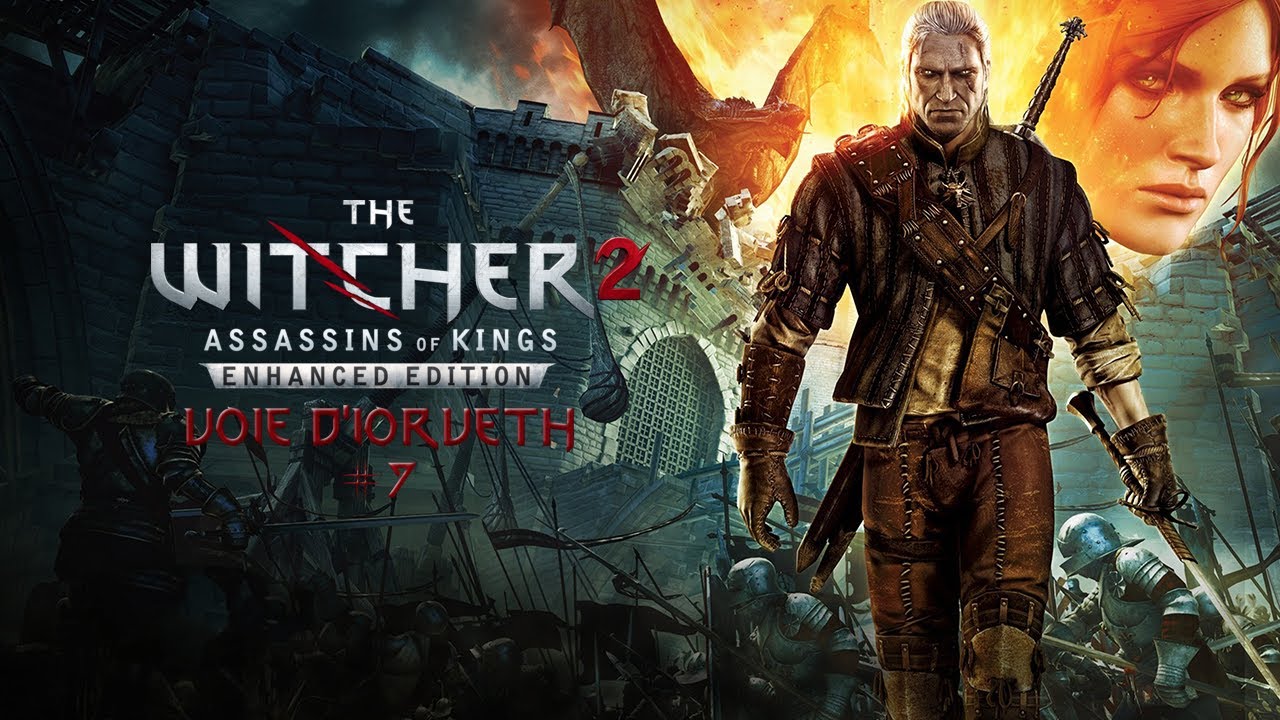 The Witcher II Assassins of Kings | Voie d'Iorveth [FR] (Playthrough #7)