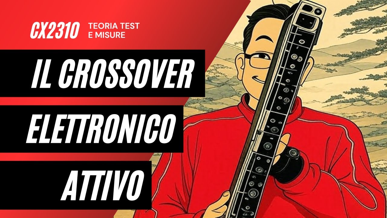 Il crossover attivo elettronico