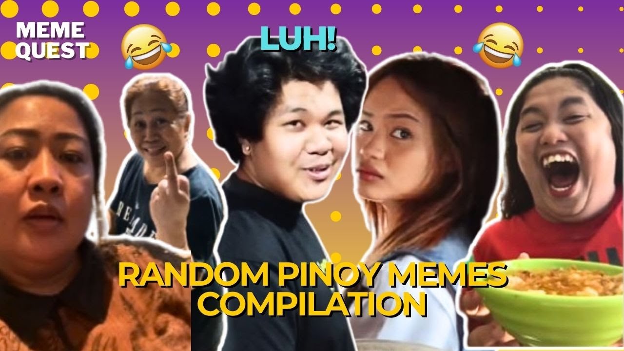 Random Pinoy Memes - the Best of Pinoy Compilation (Try not to Laugh)