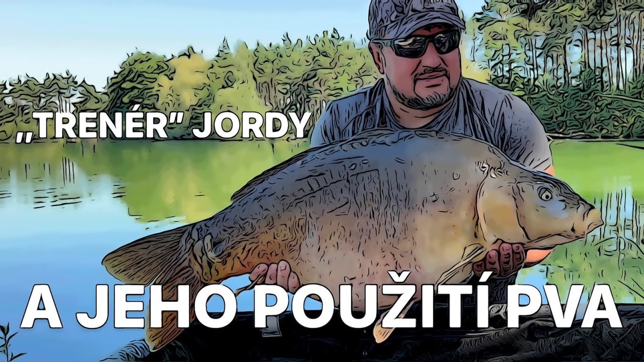 PVA - ,,TRENÉR” JORDY RADÍ - Jak použít PVA - NOVÝ SERIÁL - CHYTÁME RYBY NA BOILIES