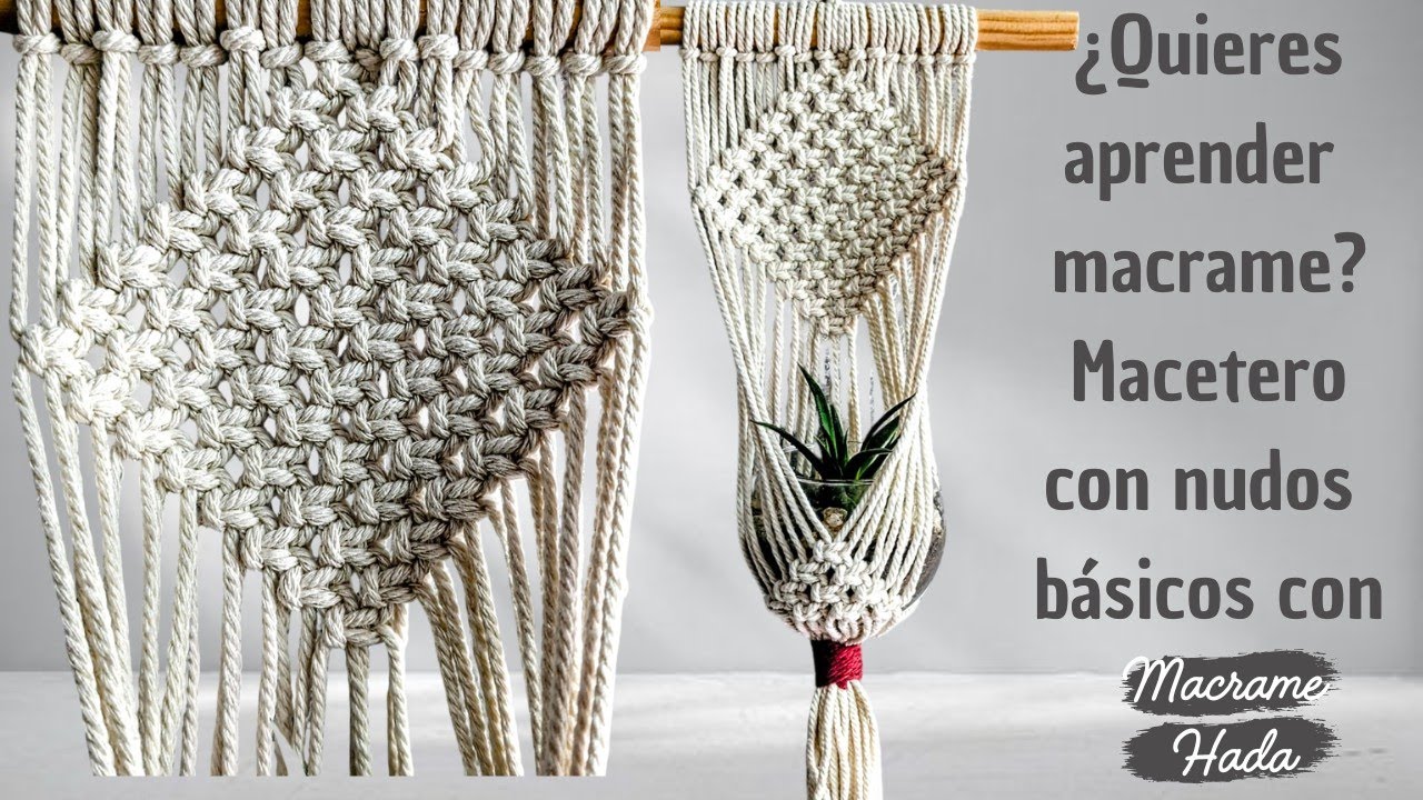 Macetero de Macrame con Nudos Básicos | Video 2 Para Aprender Macrame 