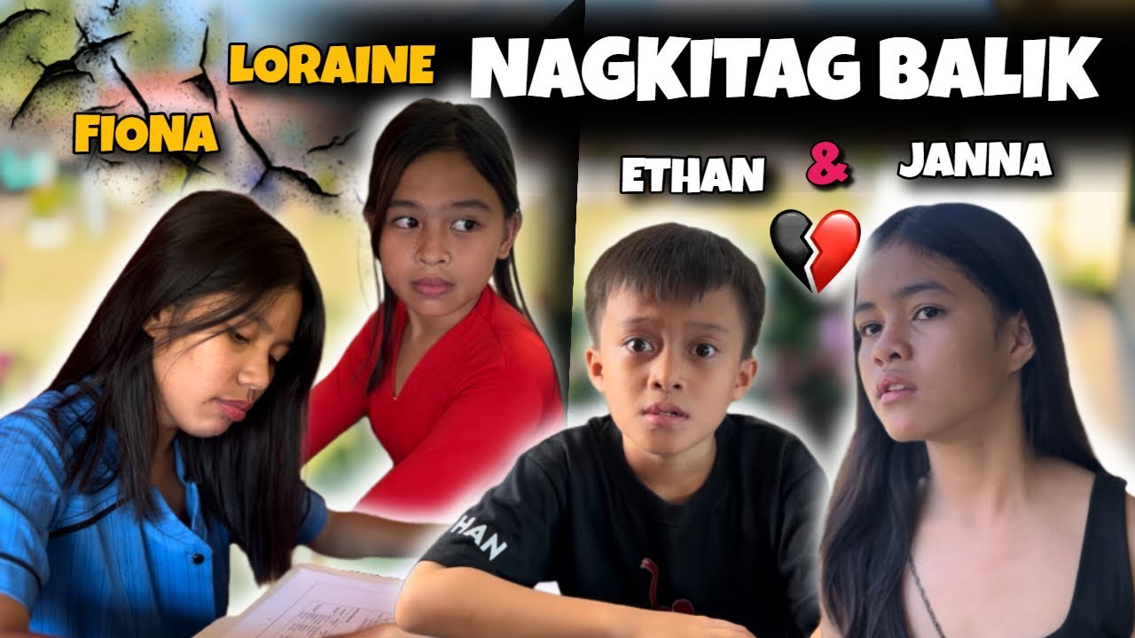 Nagkitag Balik “ Ethan & Janna.