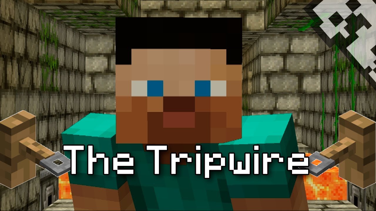 Minecraft: The Tripwire