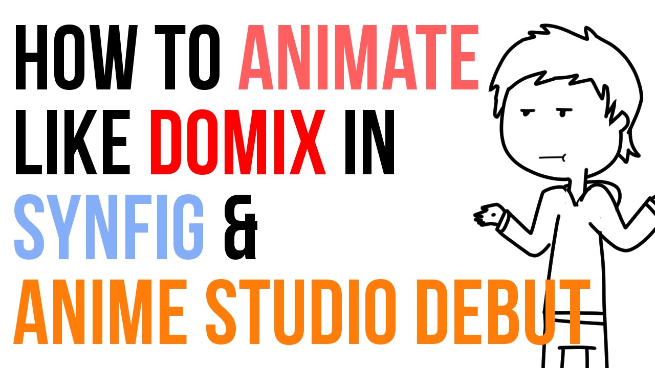 How to Animate like Domics using Anime Studio Debut and Synfig Part 1