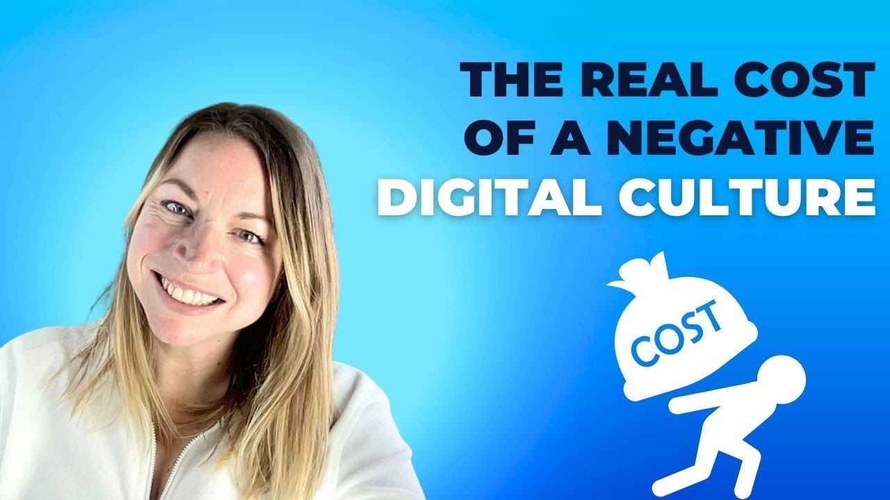The Real Cost of a Negative Digital Culture