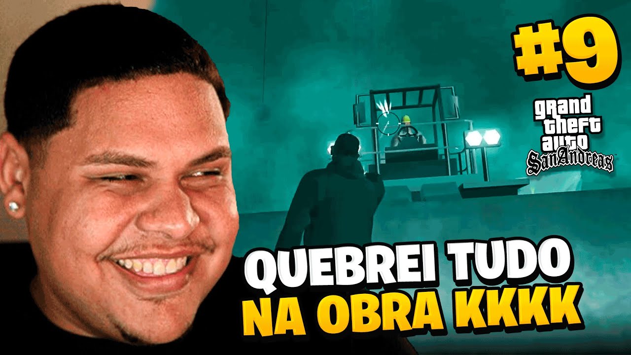TOQUEI O TERROR NA OBRA - JMDECK JOGANDO GTA SAN ANDREAS #9