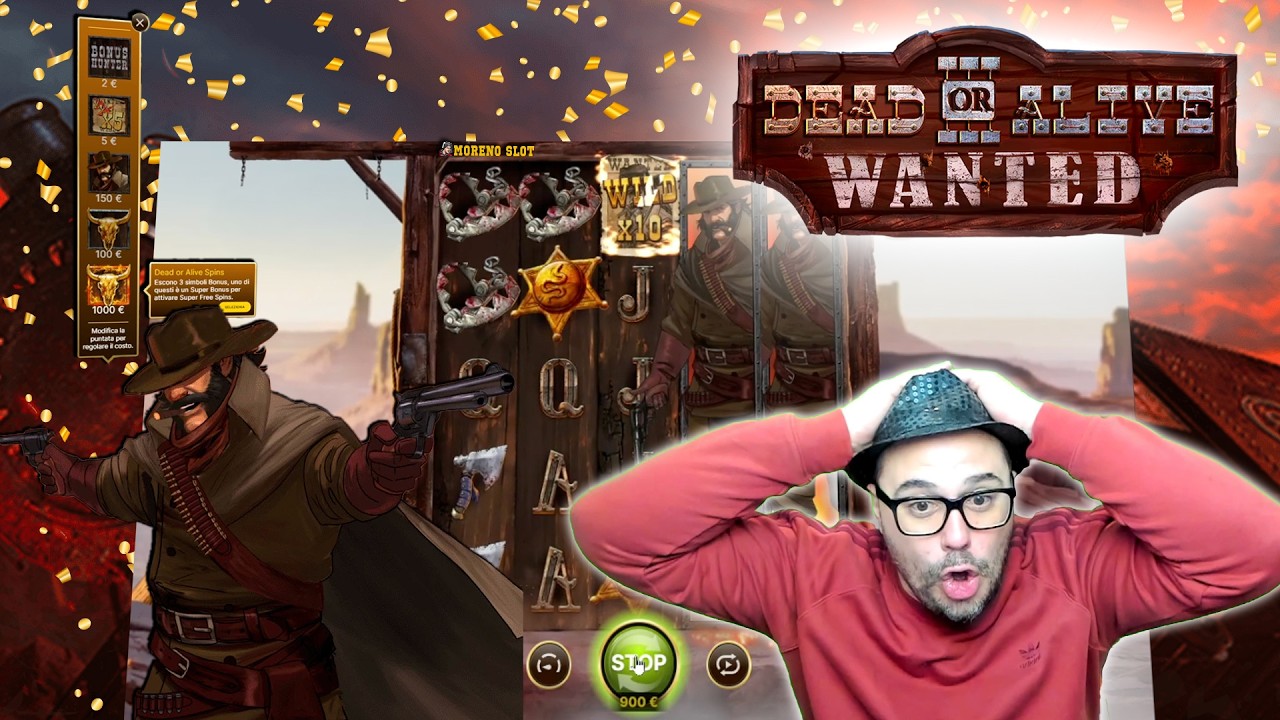 MORENO SLOT ONLINE 🔴 - Pazzesca la DEAD OR ALIVE 3: WANTED 🔫🤠🎰 BET MAX + Acquisti SUPER BONUS 🤑