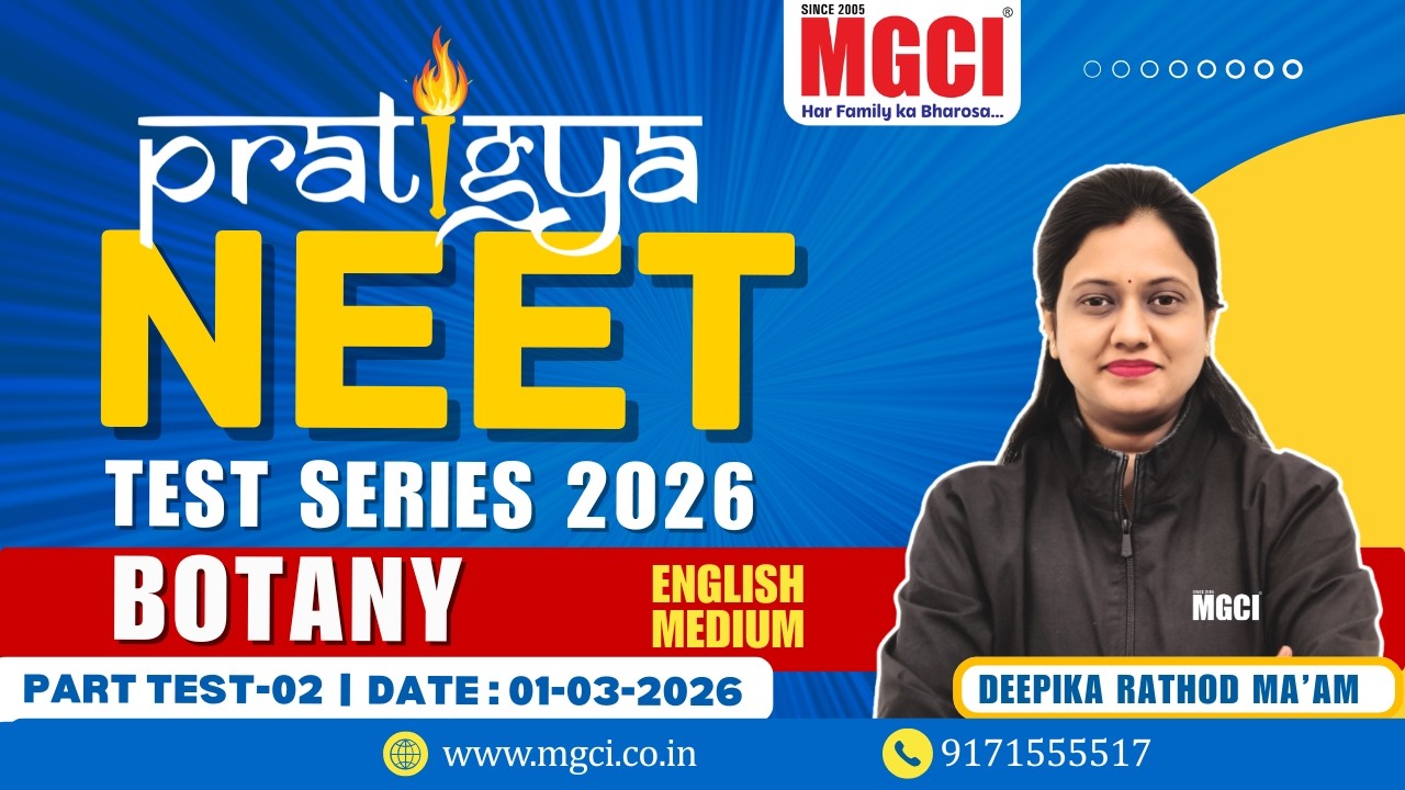 NEET 2026 Test Series Solution | Botany English | Test 02 MGCI - Best NEET Coaching in Indore