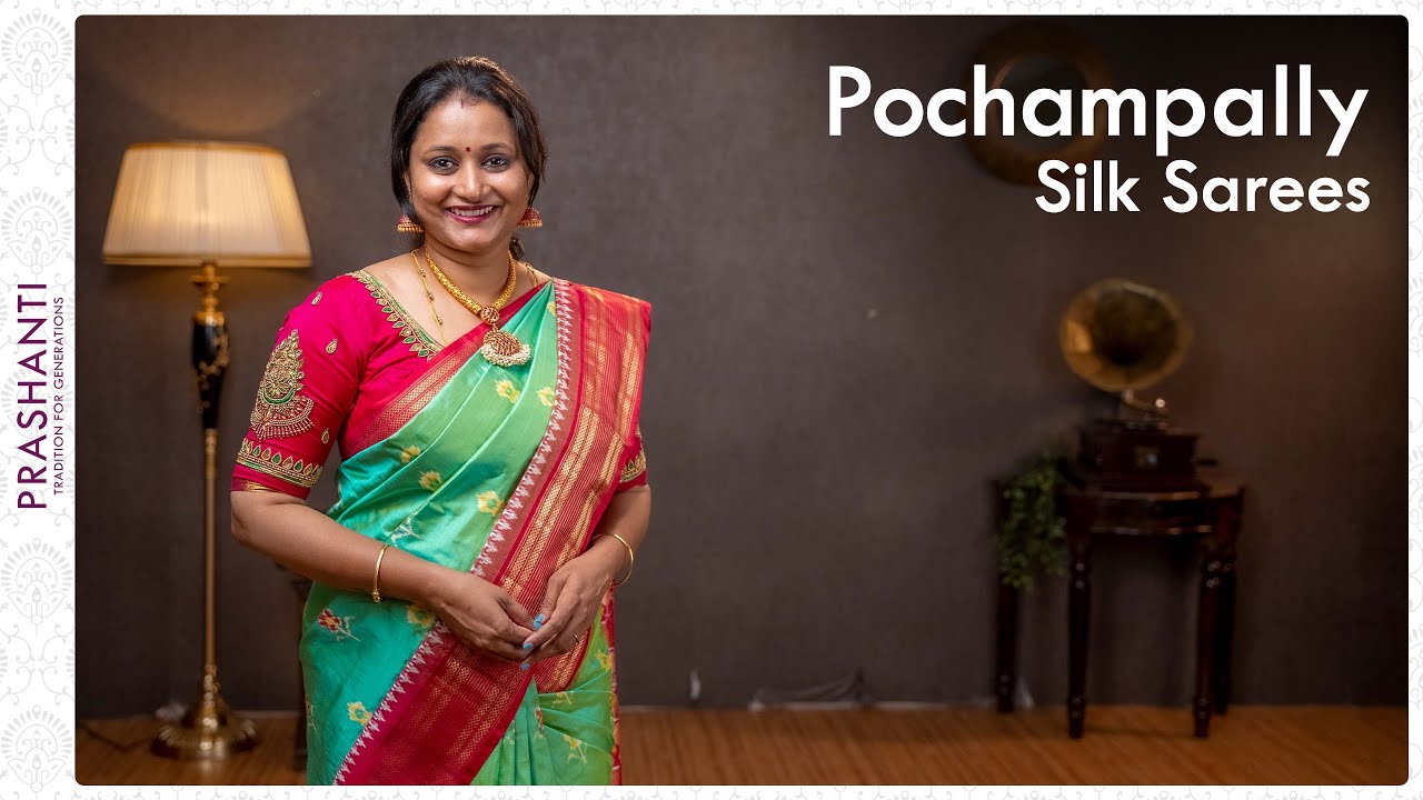 Pochampally Silk Sarees by Prashanti | 20 March 2022