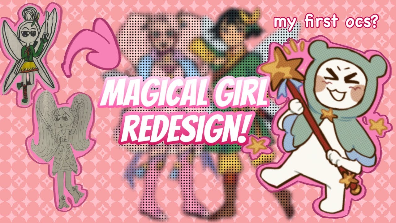 MAGICAL GIRLS!! ★ Redesigning old ocs!