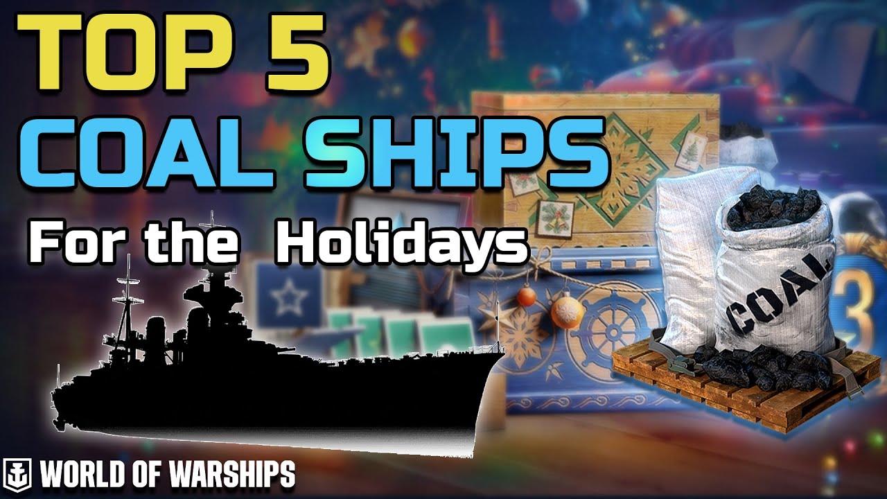 Top 5 Coal Ships To Get This Holiday Season!