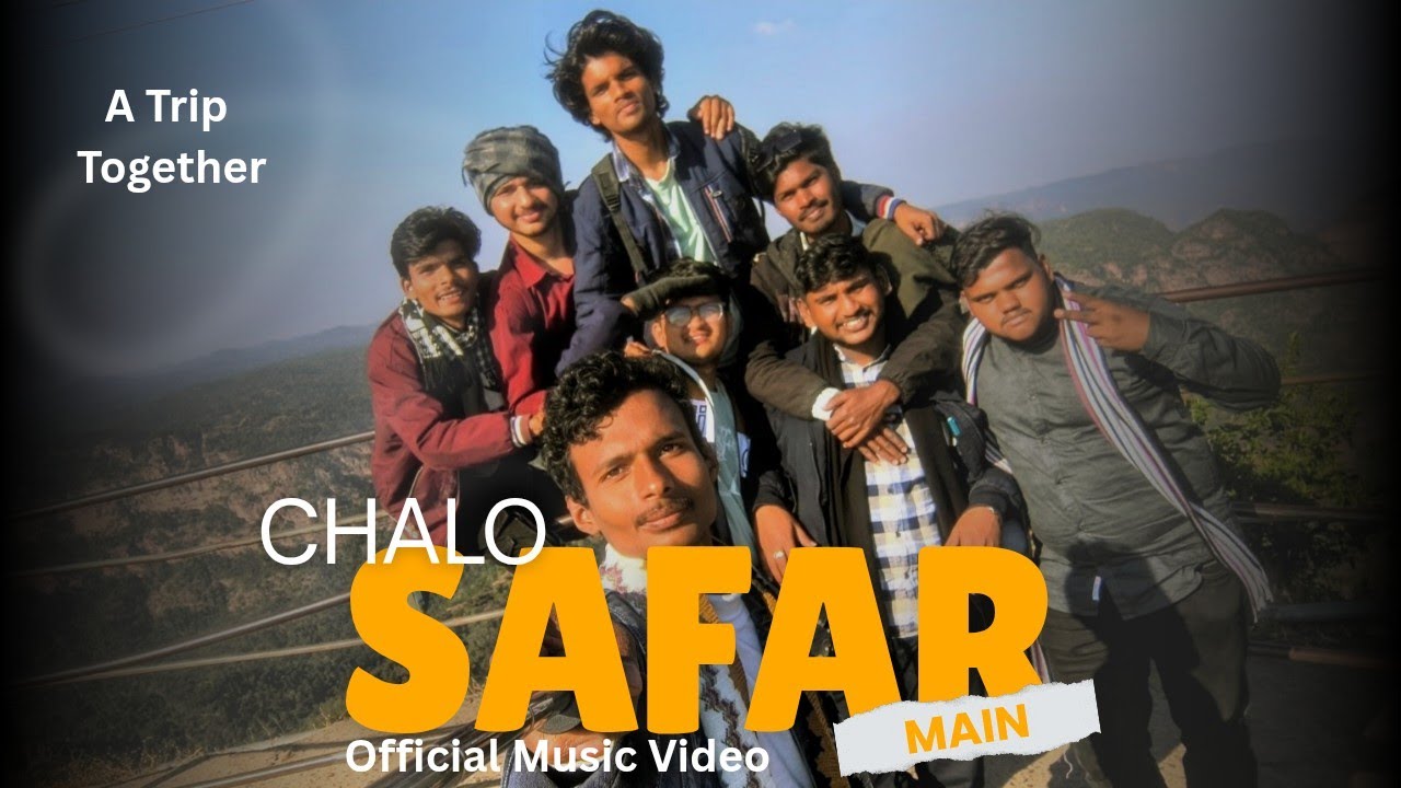 Chalo Safar Mein | Safar Song | Friends Forever | chikitu music video | chikitu song #travel