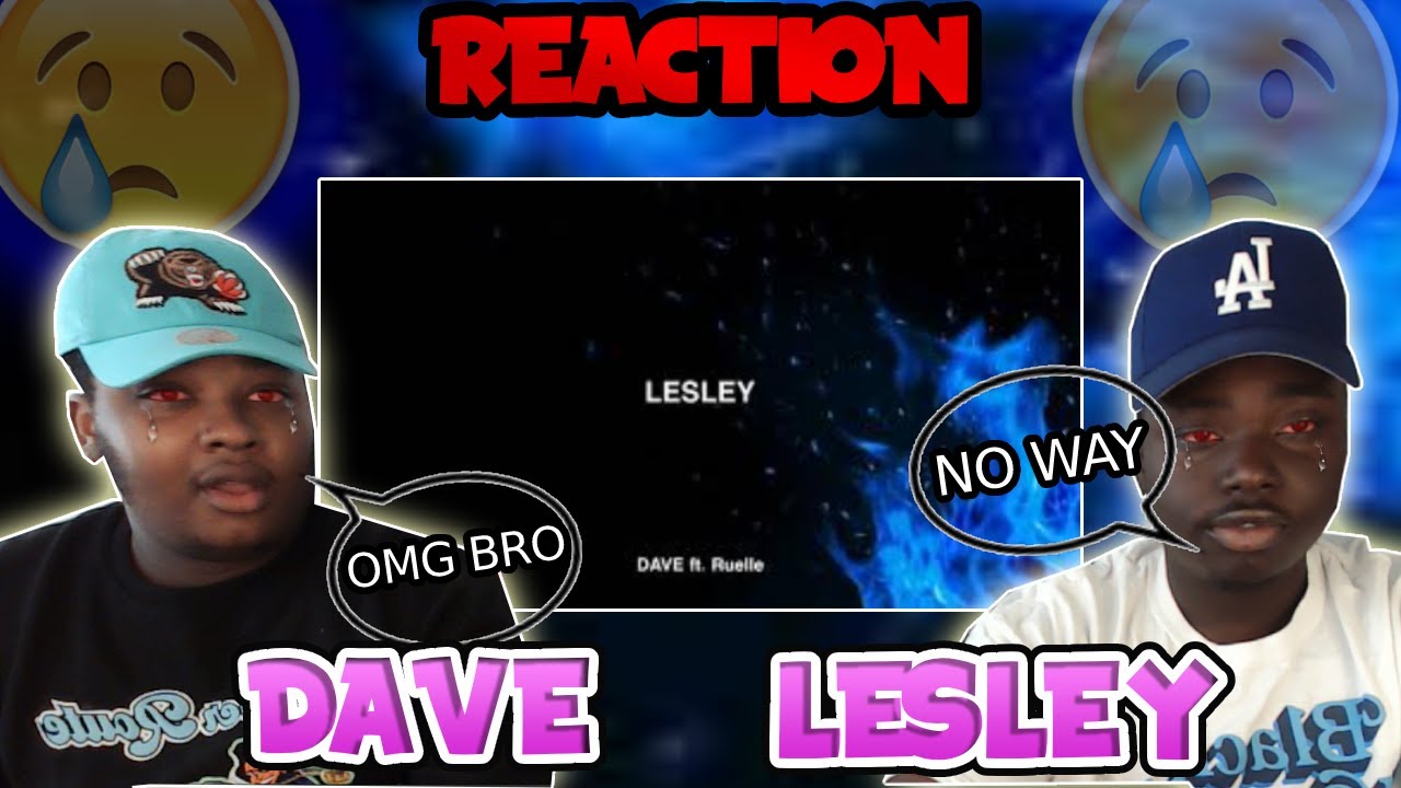 THIS IS SO SAD!!! BLOODLINE Reacts to DAVE - LESLEY