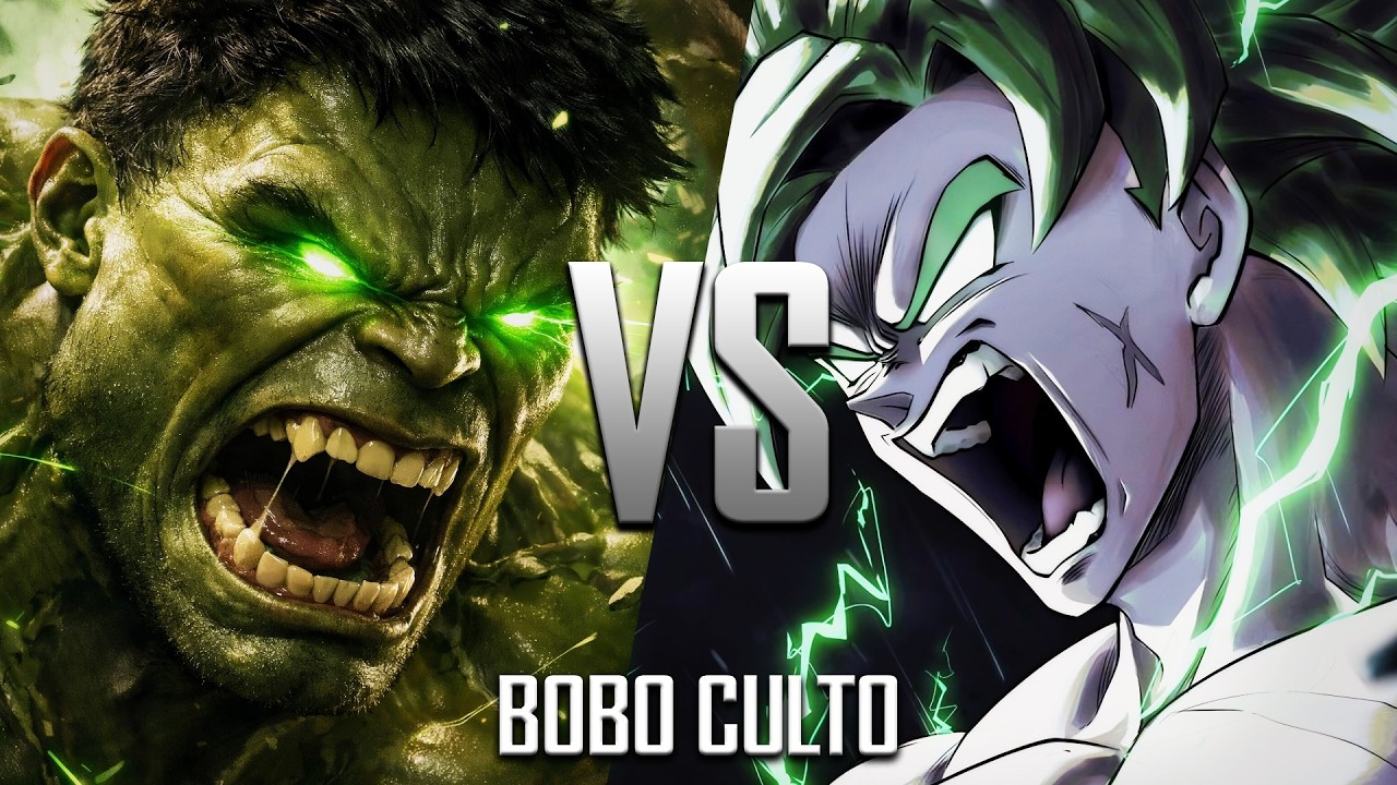 Hulk VS. Broly ¿Quién gana? - La opinión de Mr.Bob [Versus en corto]
