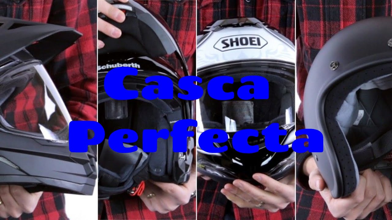 Cum sa iti alegi CASCA PERFECTA? [TUTORIAL]