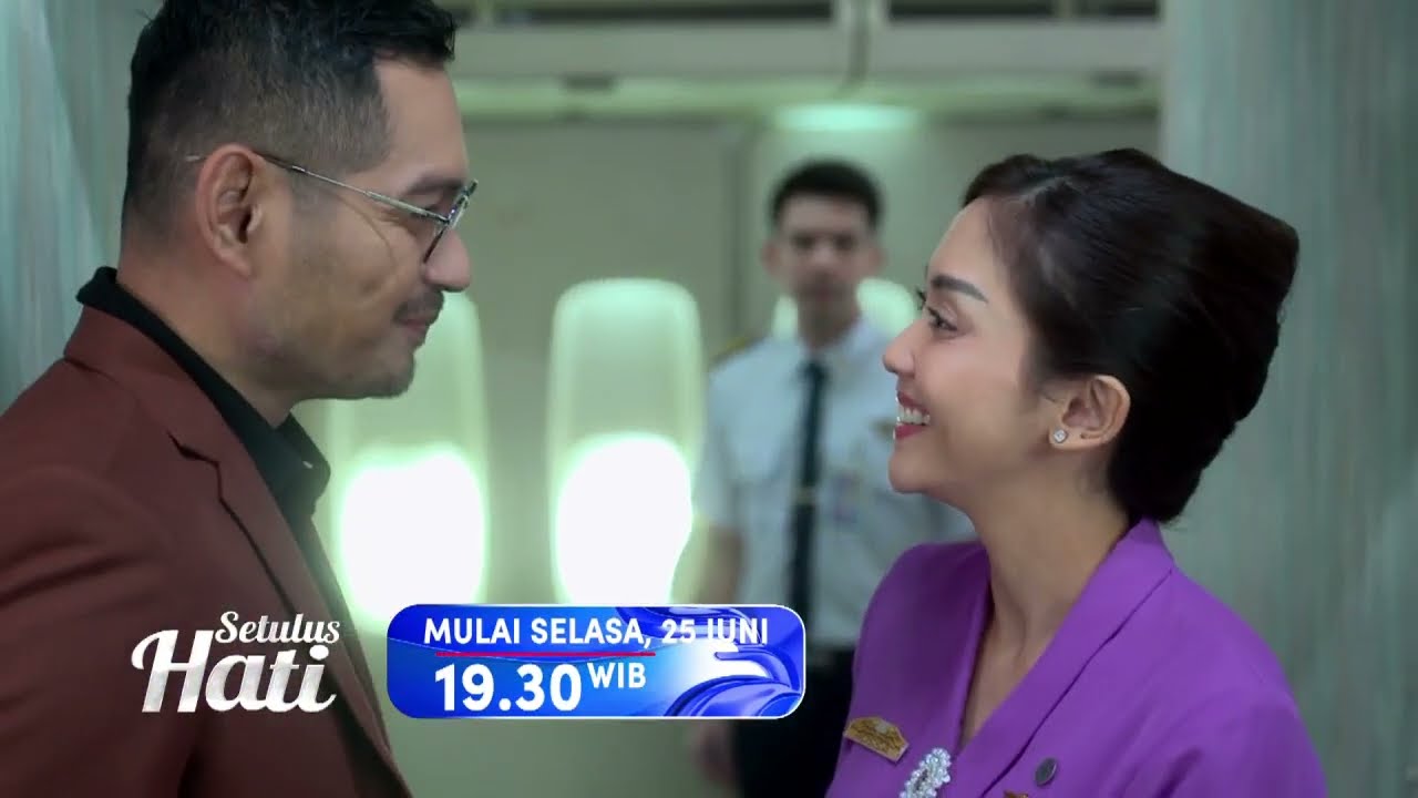 TAYANG HARI INI! KETIKA CINTA SEJATIMU LEBIH MEMILIH KEPUASAN SEMATA - SETULUS HATI TRAILER