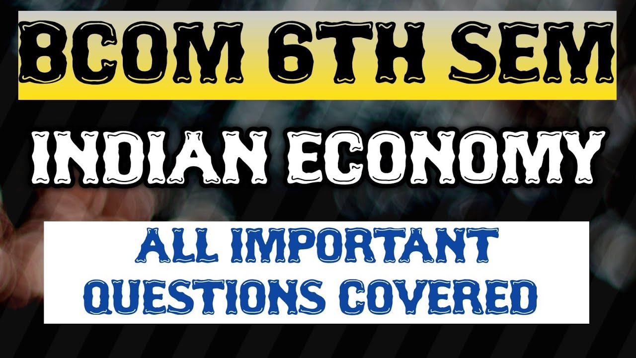Important Questions Of Indian Economy #hindi #importantquestions #indianeconomy #bcom