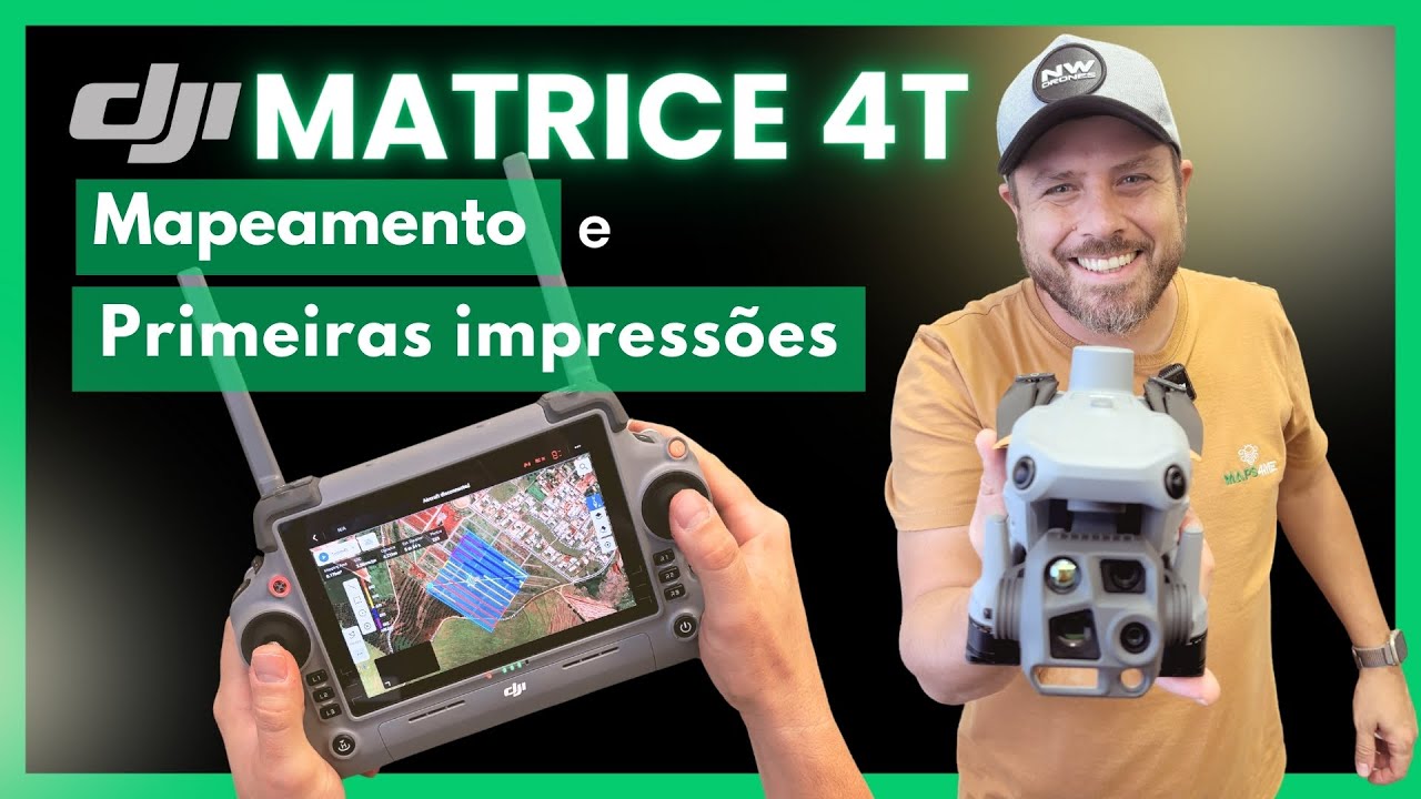 DJI MATRICE 4T | MAPEAMENTO E PRIMEIRAS IMPRESSOES