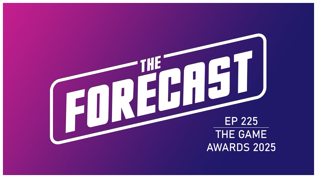 The Forecast EP 225 | The Game Awards 2025