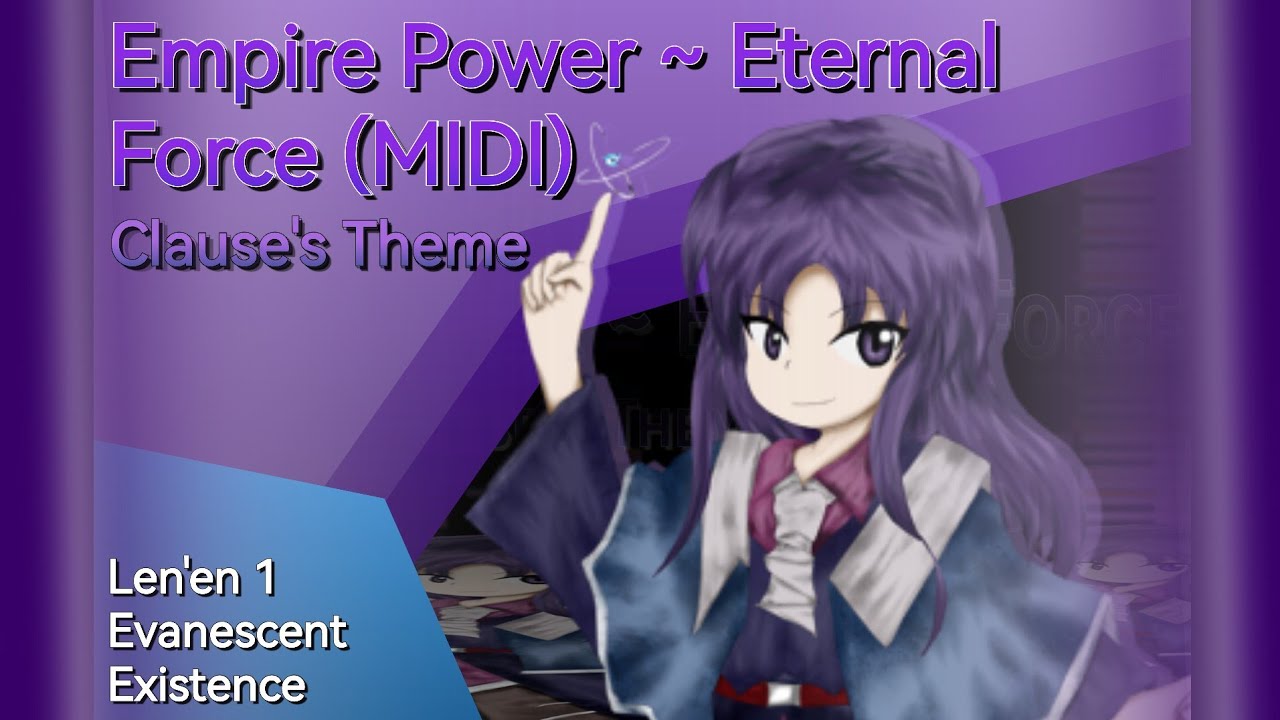 [Len'en EE] Empire Power ~ Eternal Force (MIDI)