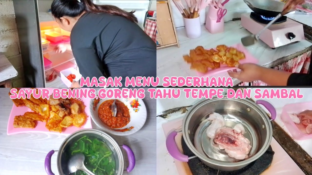 MASAK MENU SEDERHANA,SAYUR BENING TEMPE GORENG DAN SAMBAL