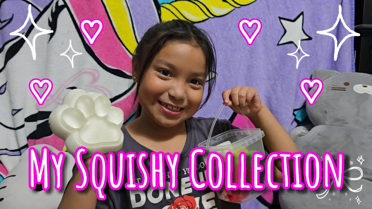 MY SQUISHY COLLECTION 💖 