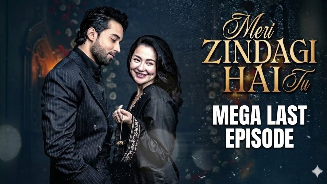 Meri Zindagi Hai Tu MEGA Last Episode Emotional Ending | Full Details
