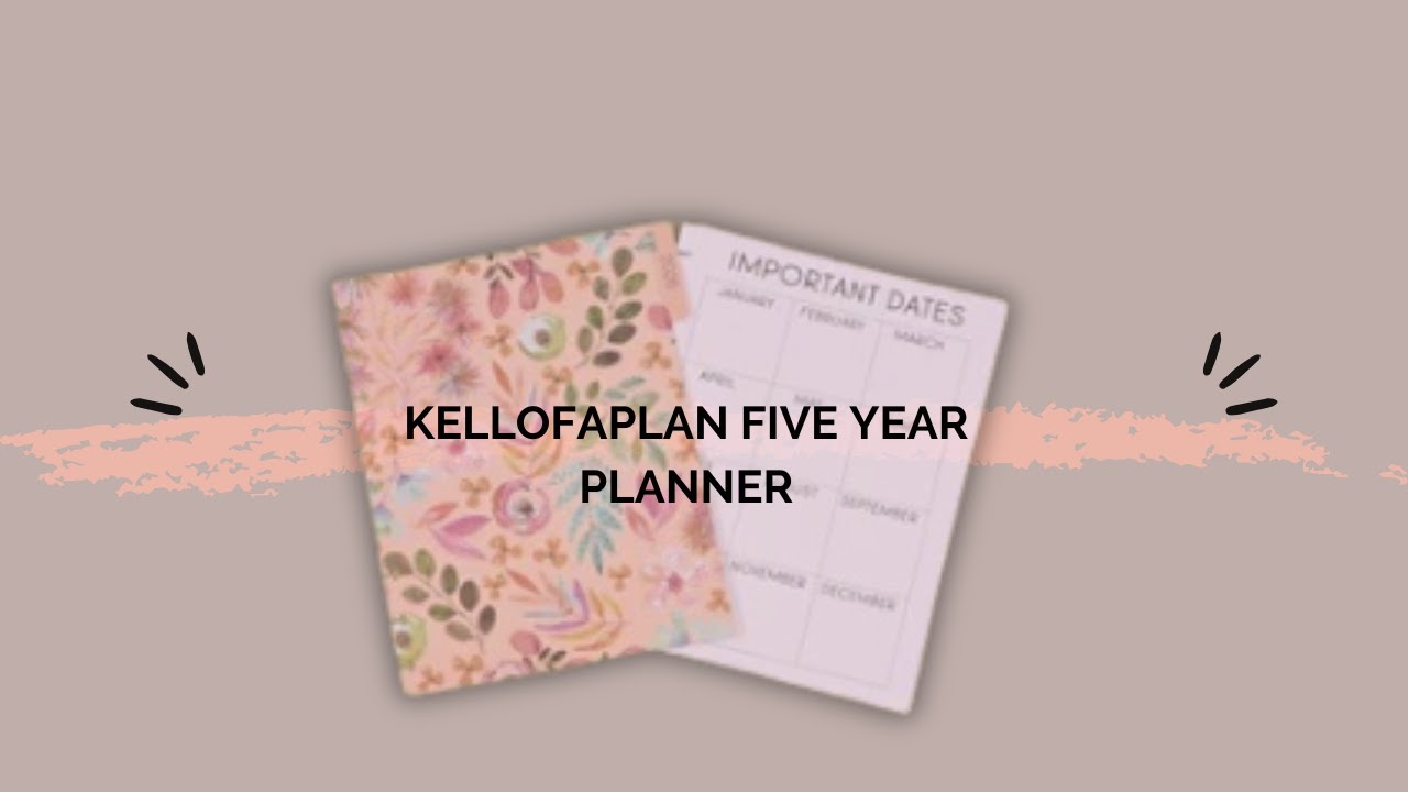 Kellofaplan 5 Year Planner Set-Up