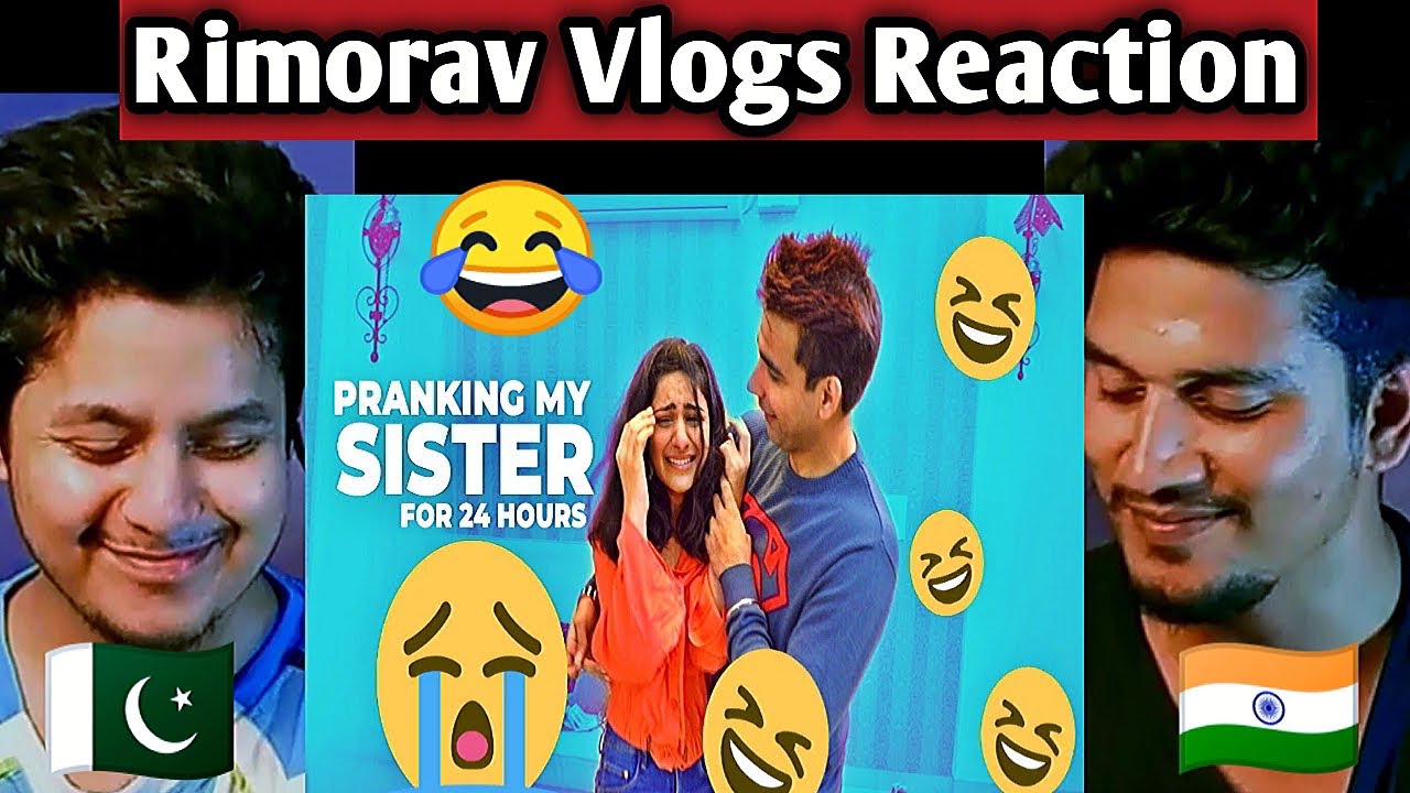Pakistani reacts to Rimorav Vlogs | PRANKING MY SISTER FOR 24 HOURS | Dab Reaction