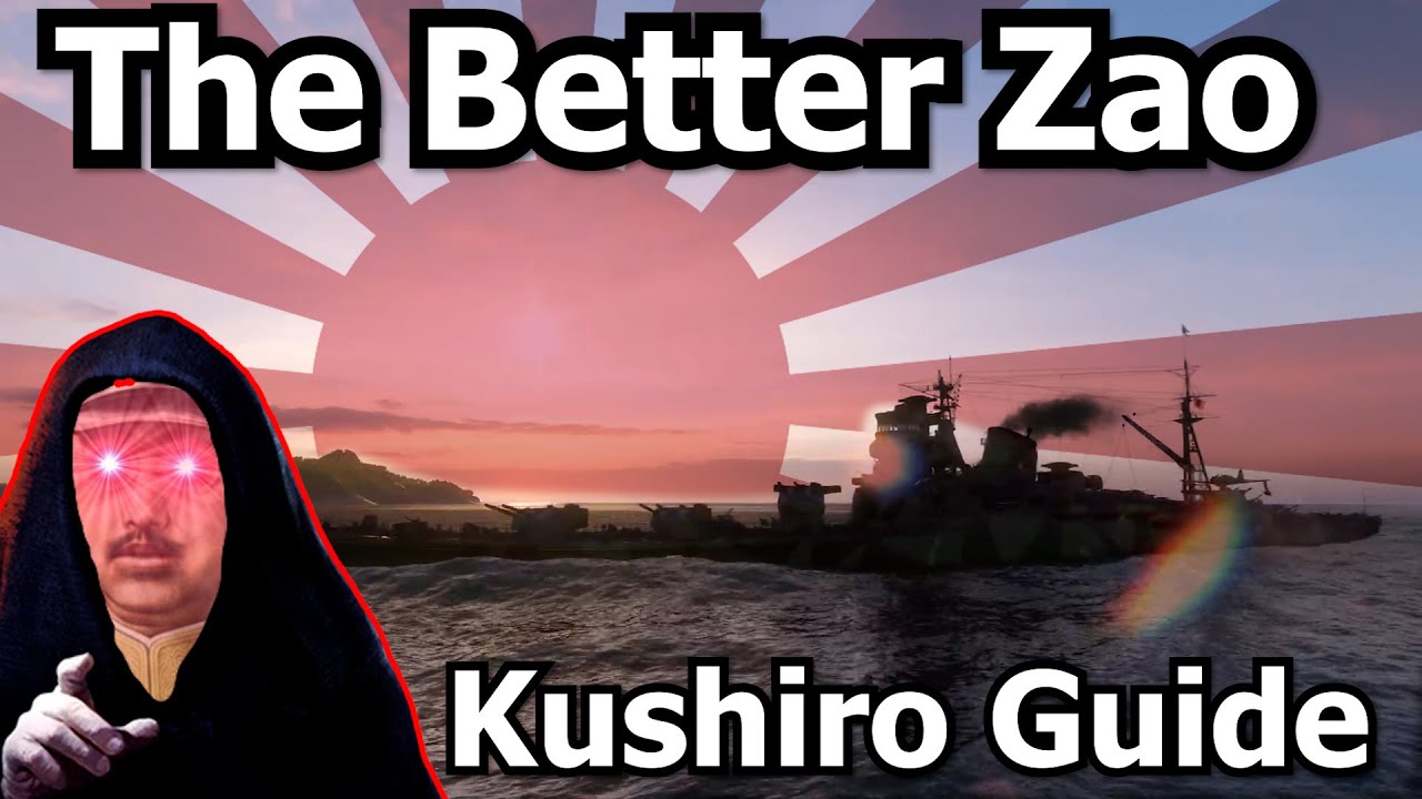 Best IJN Cruiser - Kushiro WoWs Guide