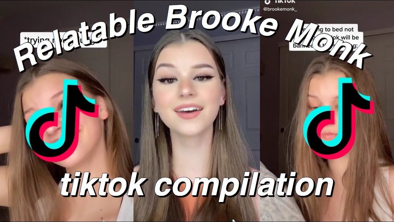 RELATABLE BROOKE MONK TIKTOK COMPILATION (july 2020)