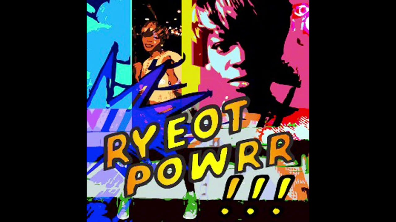 Rye Rye - RYEot powRR (2011)