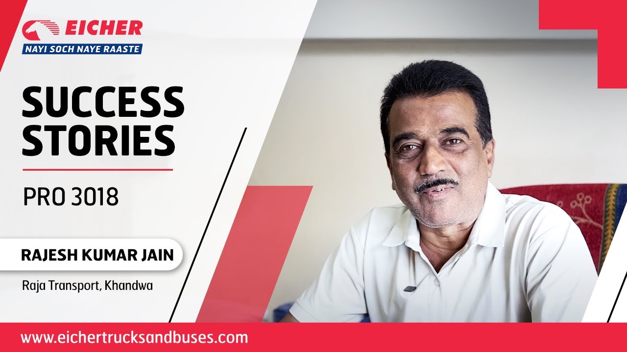 Success Stories - Eicher Pro 3018 Plus Truck Review By Rajesh Kumar Jain #eichertrucksandbuses
