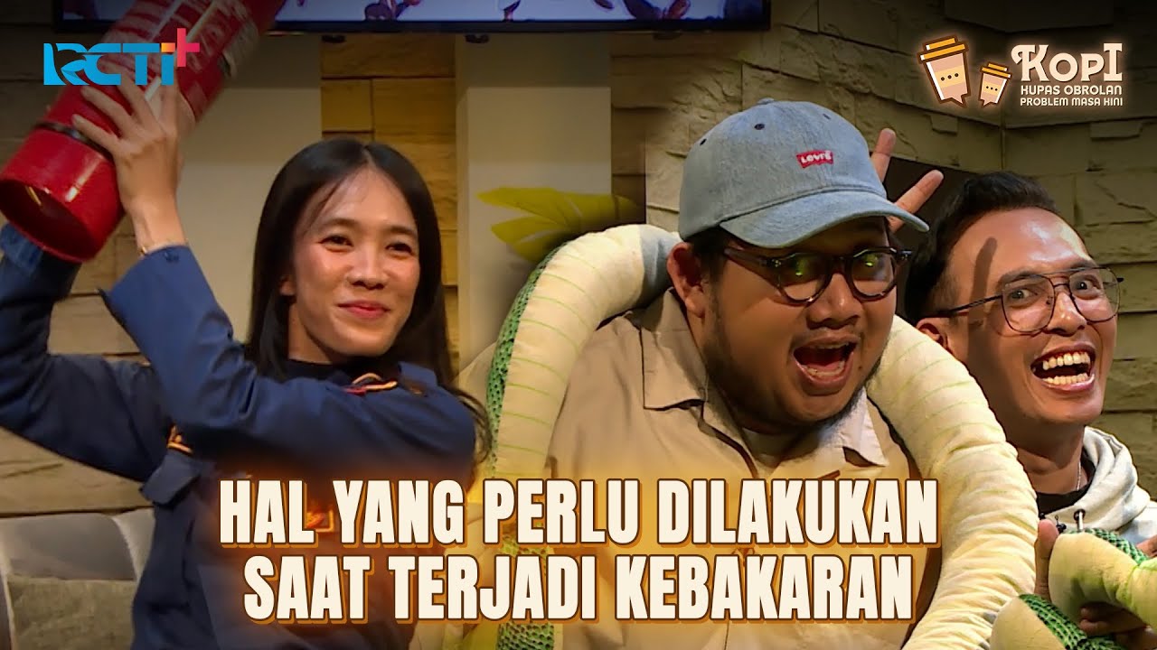 HAL YANG PERLU DILAKUKAN SAAT TERJADI KEBAKARAN #RCTIPlusOfficial #KOPI