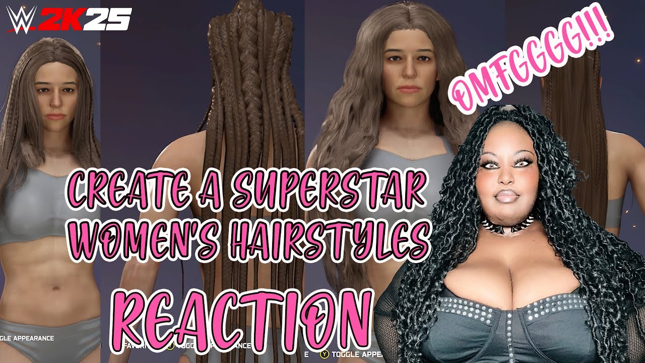 WWE 2K25 - CREATE-A-SUPERSTAR WOMEN'S HAIRSTYLES REACTION..HELP ME PICK OUT A STYLE?