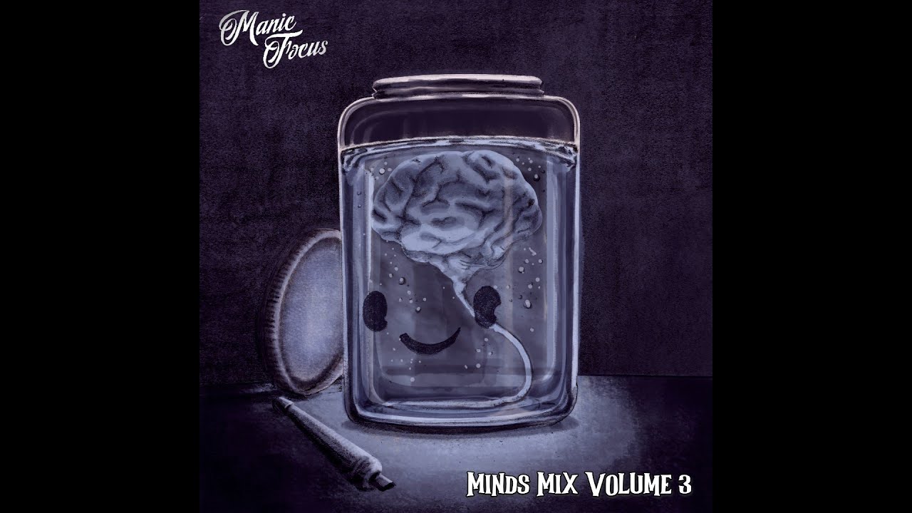 Minds Mix Volume 3 - Manic Focus