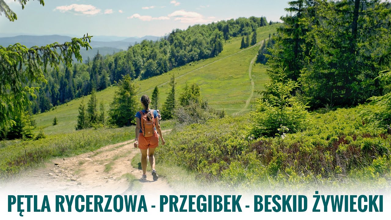 Pętla Rycerzowa - Przegibek w Beskidzie Żywieckim