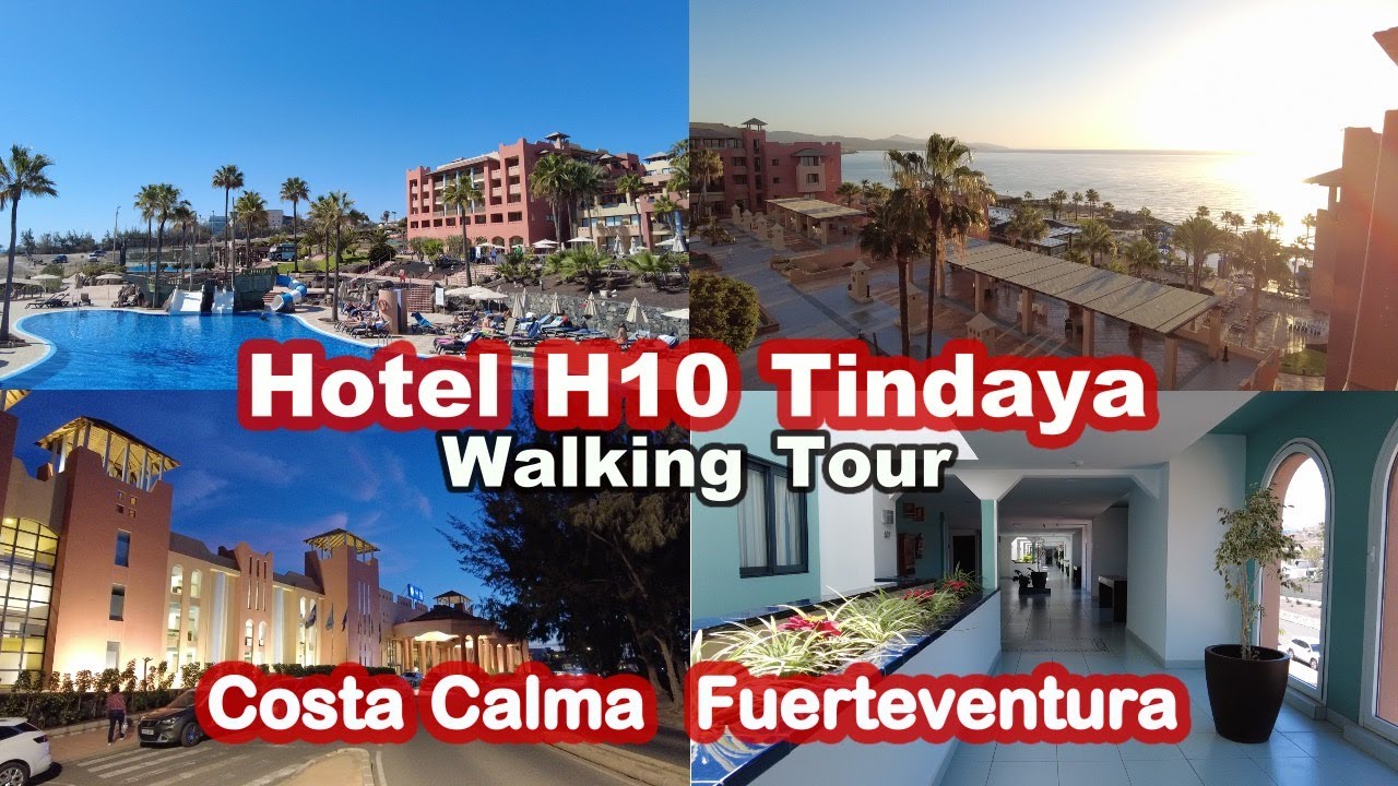 H10 TINDAYA Hotel Costa Calma Fuerteventura WALKING TOUR & REVIEW