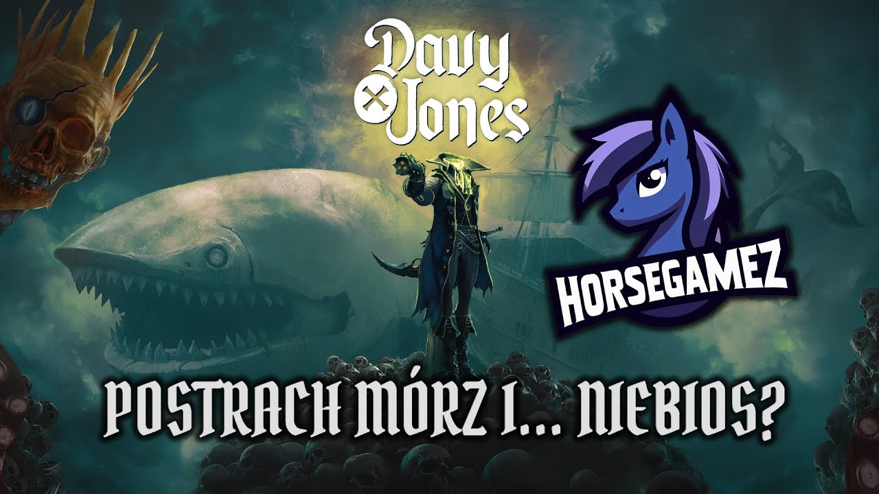 POSTRACH M&Oacute;RZ I... NIEBIOS? - DAVY x JONES #1
