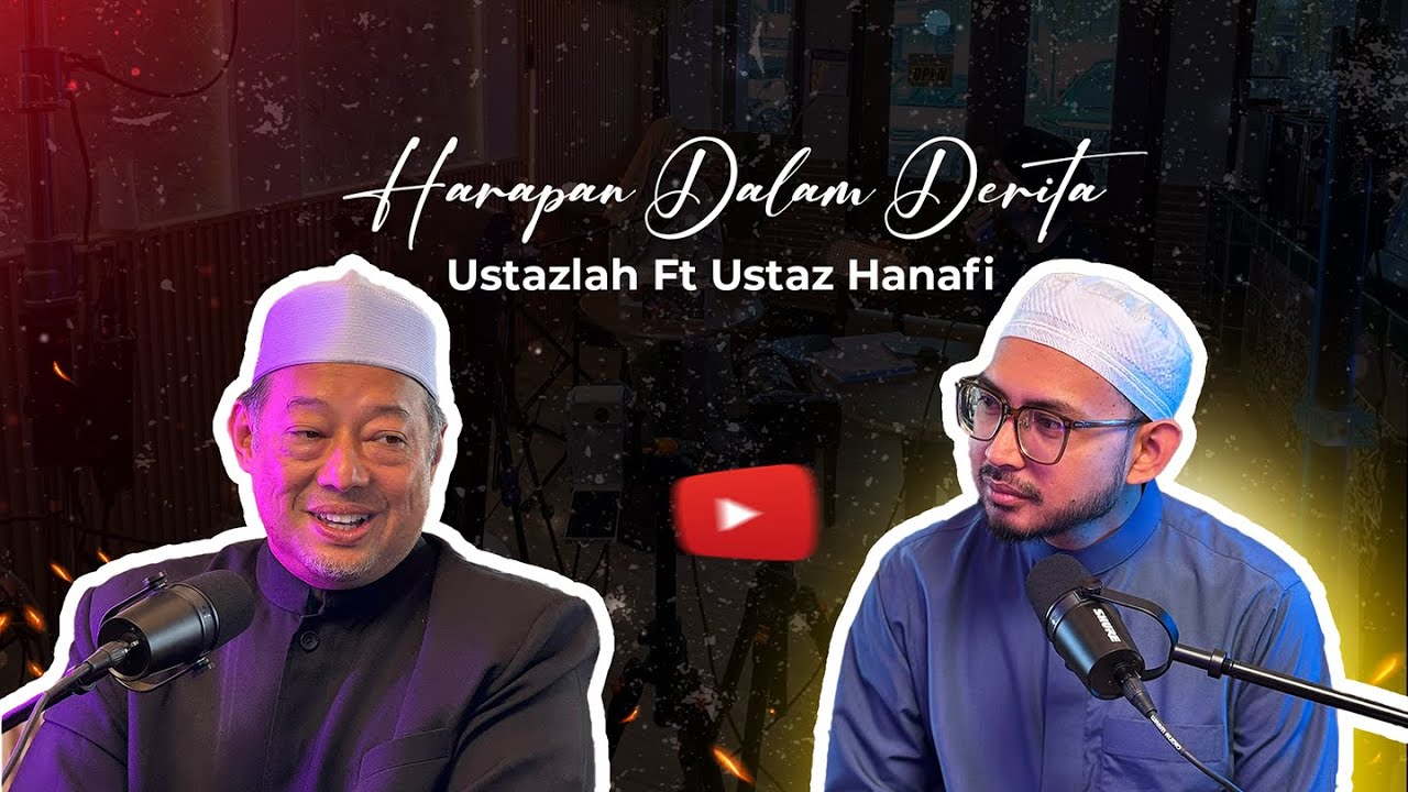 Full podcast Ustazlah Ft Ustaz Hanafi 