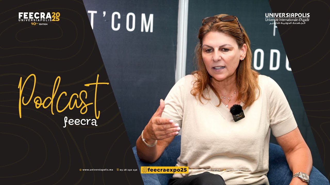 PODCAST FEECRA 2025 AVEC Mme. BENNANI Souad
