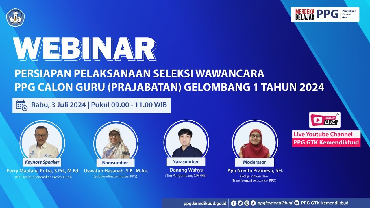 Webinar Persiapan Pelaksanaan Tes Wawancara Seleksi Masuk PPG Calon Guru Gelombang 1 Tahun 2024