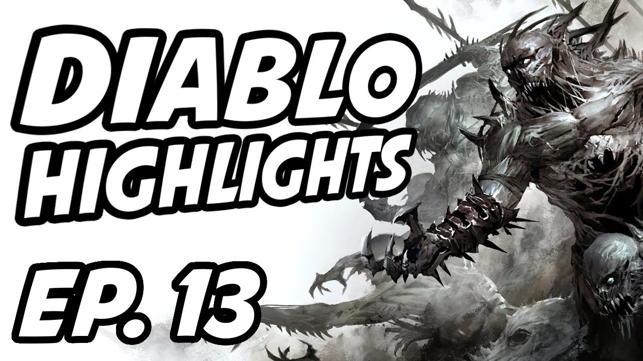 Diablo Best Moments of the Week | No. 13 | ChainerFails, DontStrainYourself, Lord_Fluffy, Lexyu
