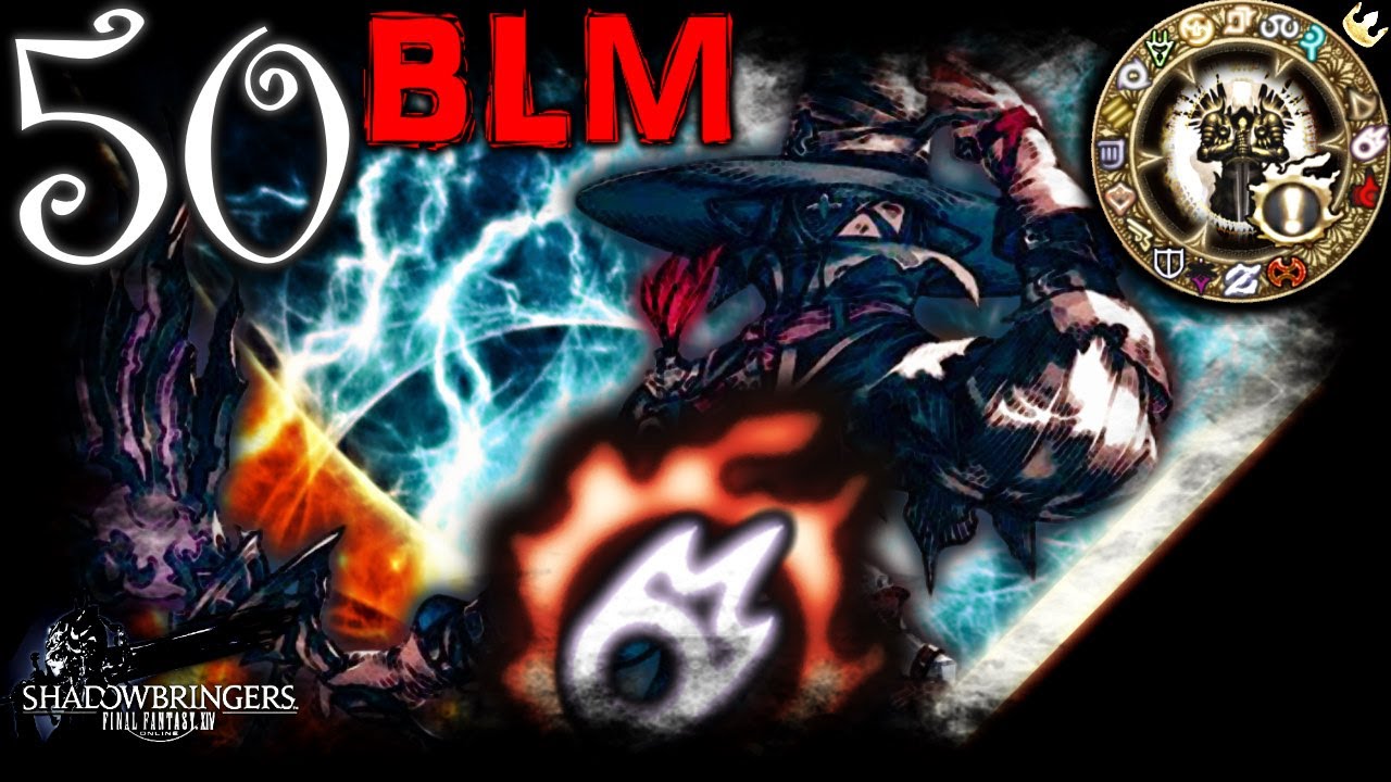 [ FFXIV ] Black Mage - BLM - Guide - Rotation & Timestamps - Lv 50 - Shadowbringers - 5.3/5.4