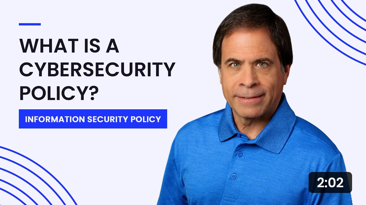 What is a Cybersecurity Policy?