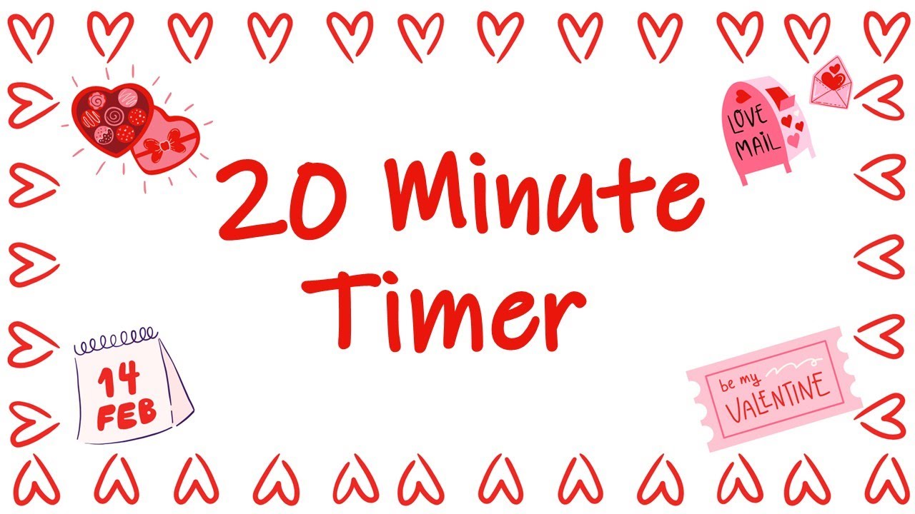 20 Minute Timer - Valentine's Day Themed Timer - Calm Ending Chime - Simple Timer - No Music