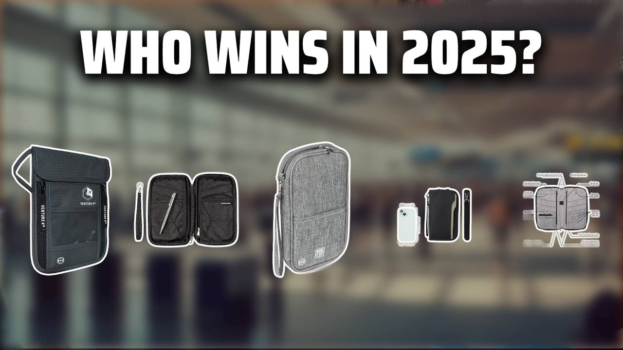 The Top 5 Best Passport Holder in 2025 - Must Watch Before Buying!